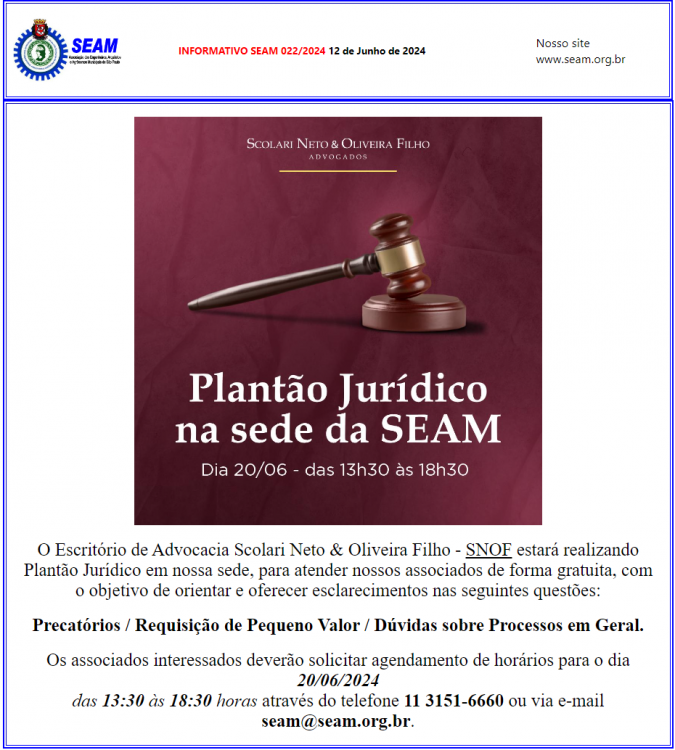 022 – O Escritório de Advocacia Scolari Neto & Oliveira Filho – SNOF estará realizando Plantão Jurídico em nossa sede