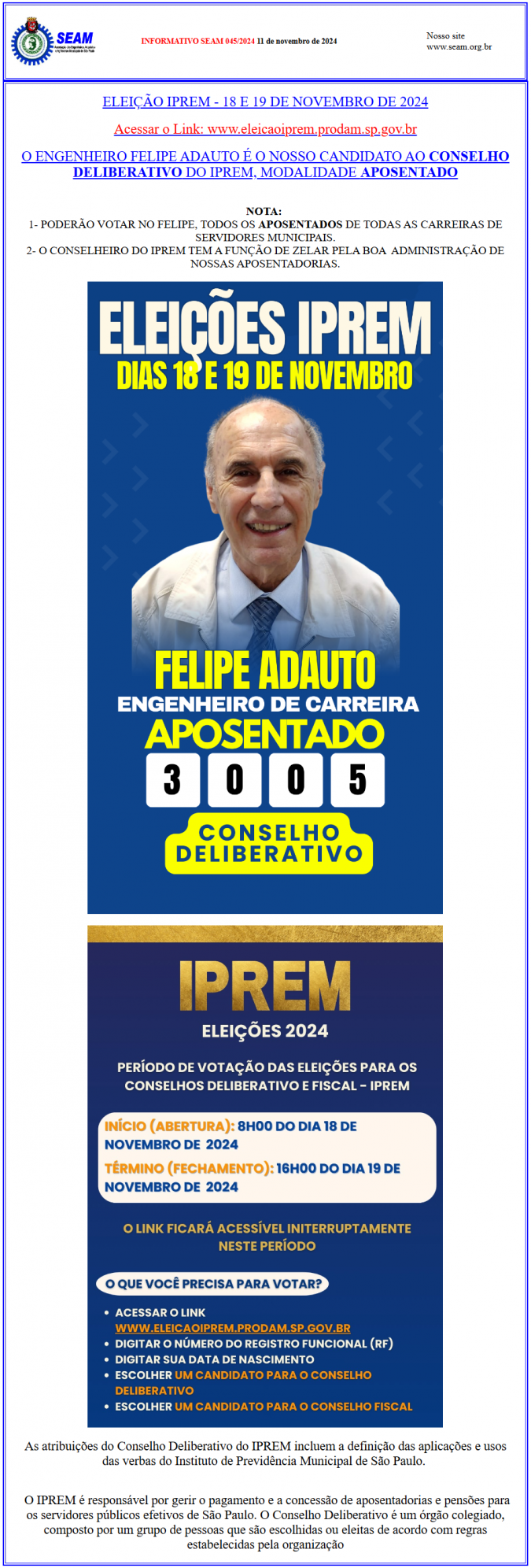 045 – ELEIÇÃO IPREM – 18 E 19 DE NOVEMBRO DE 2024 O ENGENHEIRO FELIPE ADAUTO É O NOSSO CANDIDATO AO CONSELHO DELIBERATIVO DO IPREM, MODALIDADE APOSENTADO